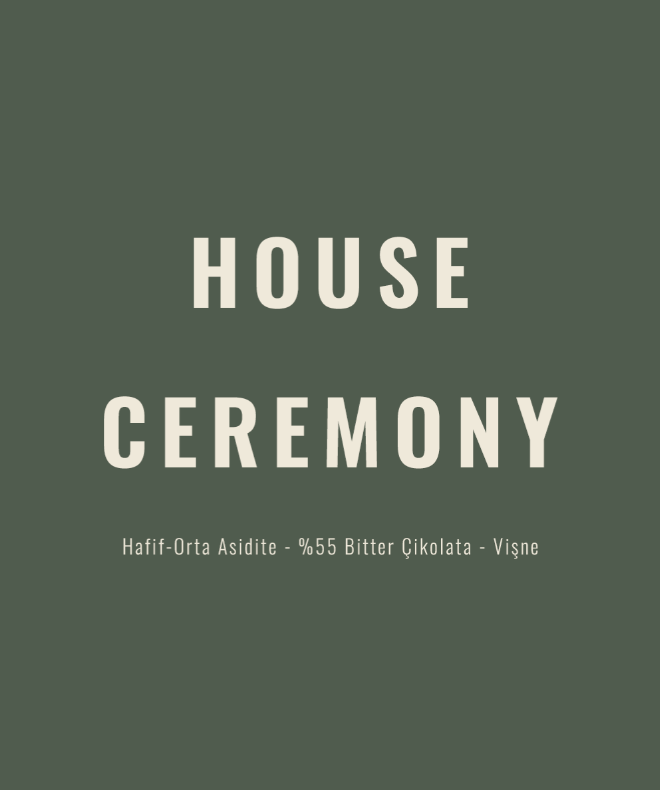 House Ceremony Espresso&Filtre 250gr (Çekirdek Kahve)